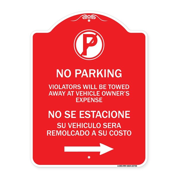 Violators Will Be Towed Away at Vehicle Owners Expense No Se Estacione Su Vehiculo, RW-1824-22736